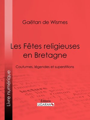 cover image of Les Fêtes religieuses en Bretagne